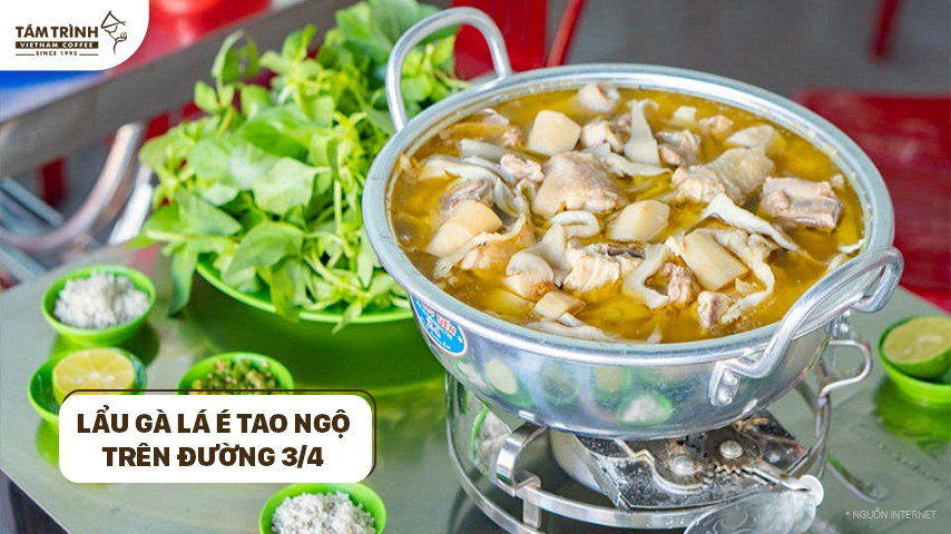 Phần lẩu gà lá é của quán Tao Ngộ