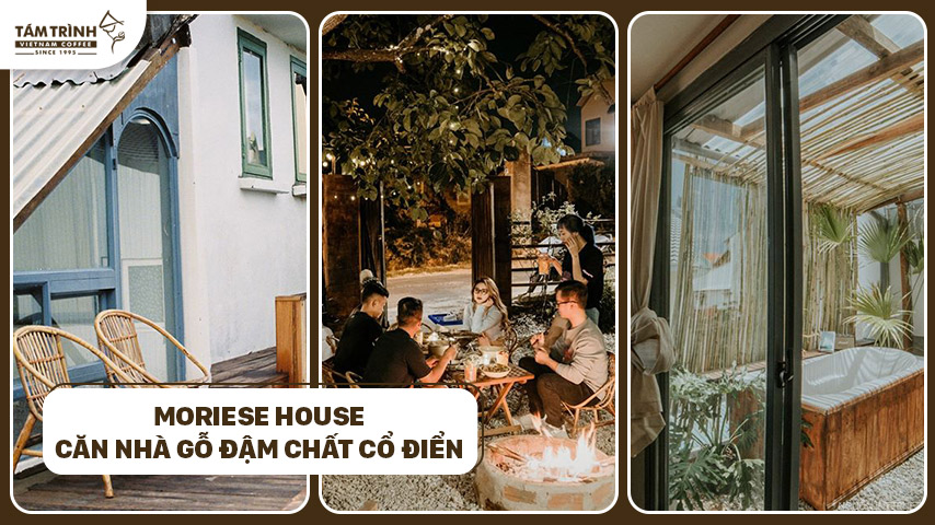 Moriese House - Căn nhà gỗ đậm chất cổ điển ở Đà Lạt
