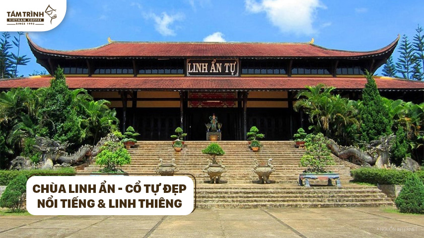 Chùa Linh Ẩn - cổ tự đẹp nổi tiếng & linh thiêng ở Đà Lạt