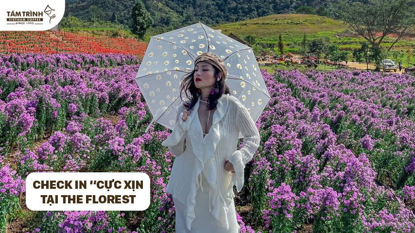 Check in “cực xịn”tại The Florest