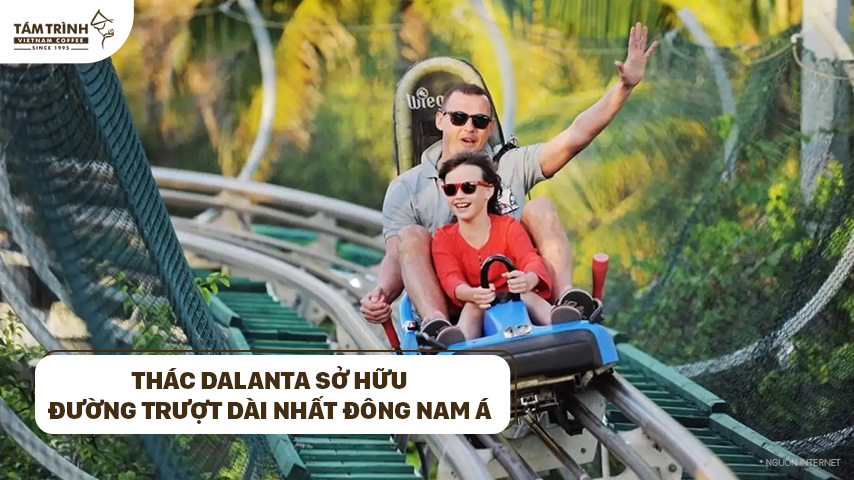 Thác Dalanta sở hữu đường trượt dài nhất Đông Nam Á rất đáng để trải nghiệm&nbsp;