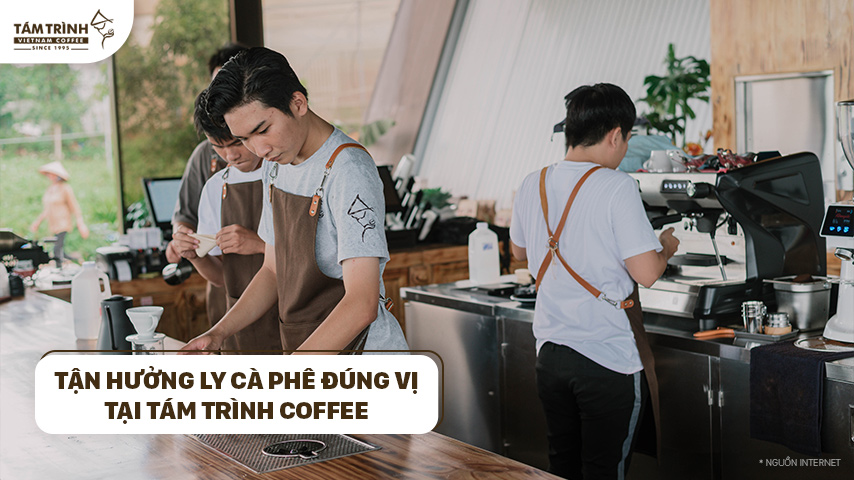 Tận hưởng ly cà phê đúng vị tại Tám Trình Coffee