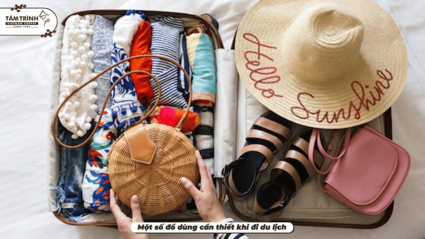Một số đồ dùng cần thiết khi đi du lịch