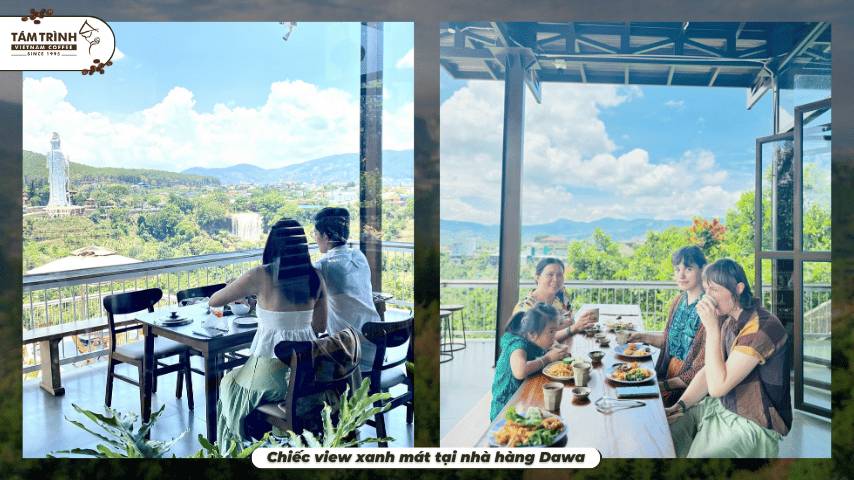 Chiếc view xanh mát tại nhà hàng Dawa