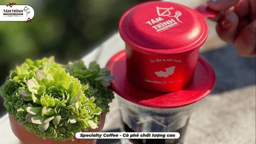 Specialty Coffee - Cà phê chất lượng cao