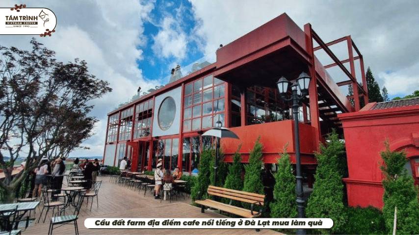 Cầu đất farm địa điểm cafe nổi tiếng ở Đà Lạt mua làm quà