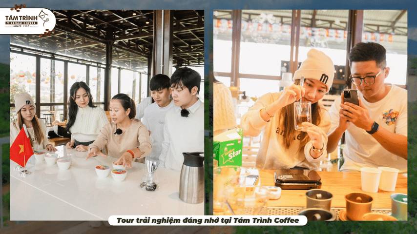 Tour trải nghiệm đáng nhớ tại Tám Trình Coffee