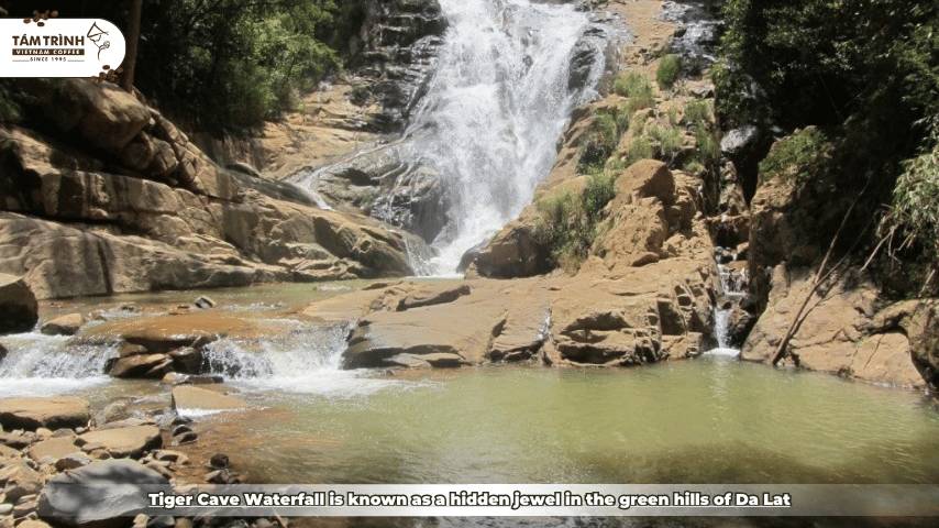Tiger Cave Waterfall is known as a hidden jewel in the green hills of Da Lat