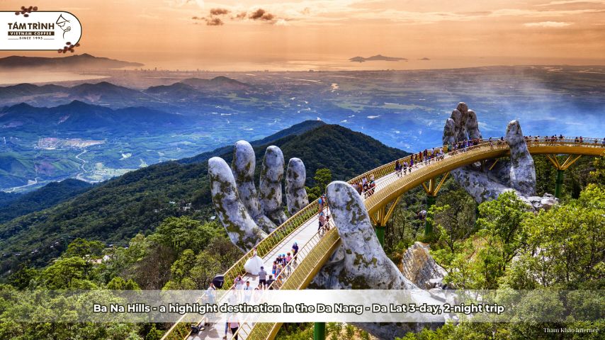 Ba Na Hills - a highlight destination in the Da Nang - Da Lat 3-day, 2-night trip