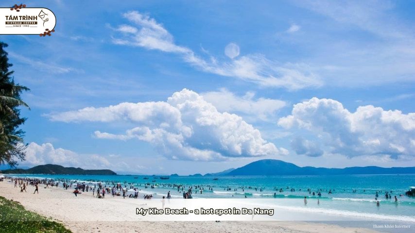 My Khe Beach - a hot spot in Da Nang