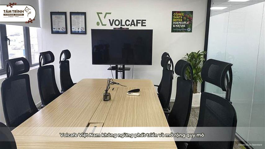 Hoạt động tại Việt Nam từ nhiều năm qua, Volcafe Việt Nam không ngừng phát triển và mở rộng quy mô!