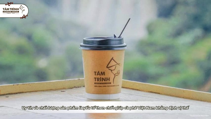 Uy tín và chất lượng sản phẩm là yếu tố then chốt giúp cà phê Việt Nam khẳng định vị thế trên thị trường quốc tế!