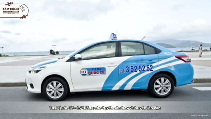 Taxi Quốc Tế – Lý tưởng cho tuyến sân bay và huyện lân cận